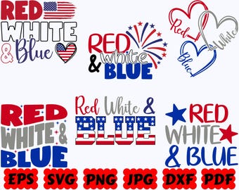 Red White Blue SVG | 4th Of July SVG | America SVG | Usa Svg | Cut Files for Cricut & Silhouette | Svg Eps Dxf Png Jpg Pdf | Commercial Use