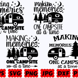 Making Memories One Campsite At A Time SVG | Camping SVG | Camp Life SVG | Cut Files for Cricut & Silhouette | Svg Eps Dxf Png Jpg Pdf