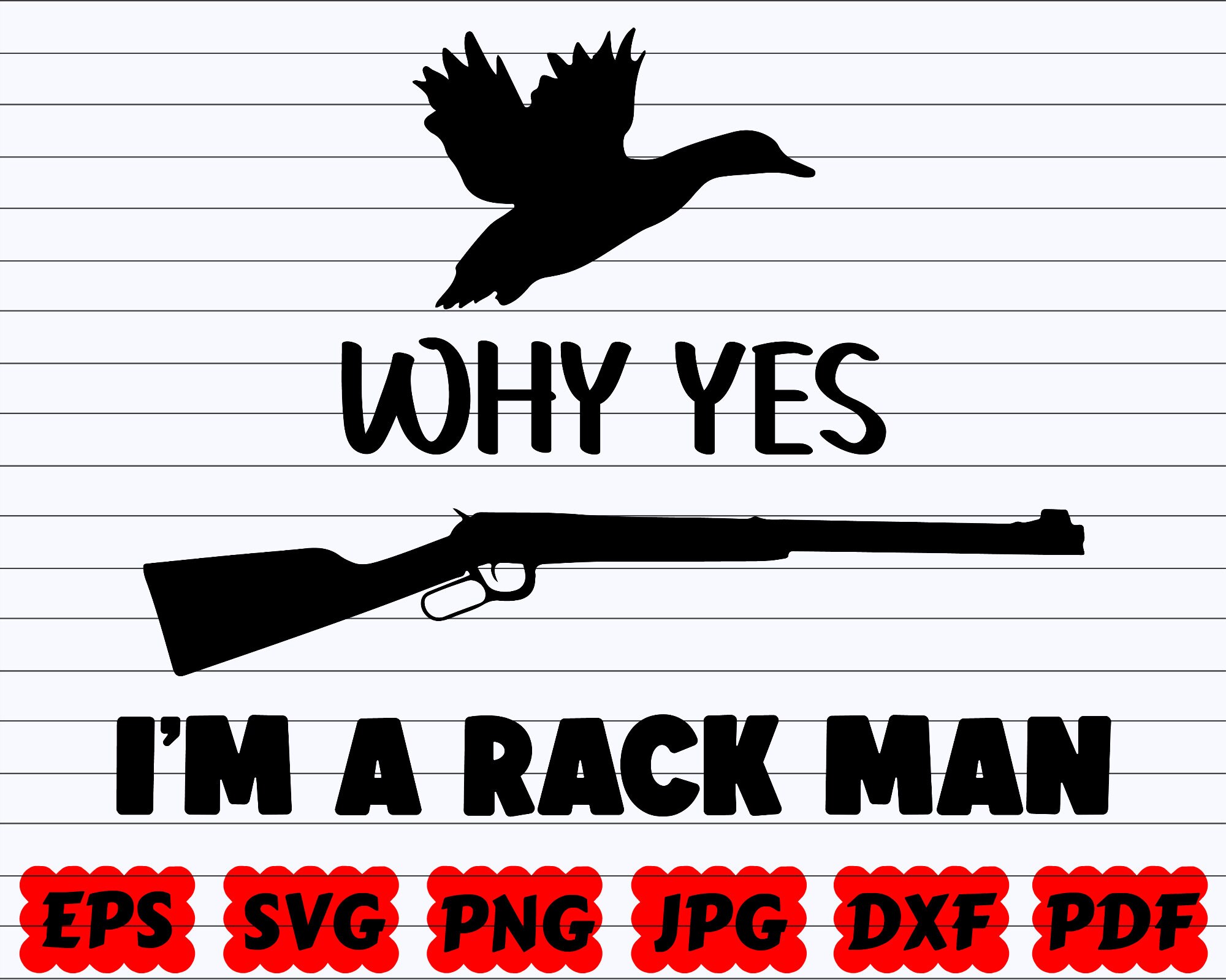 Why Yes I'm A Rack Man SVG Rack Man SVG Hunter SVG Etsy UK