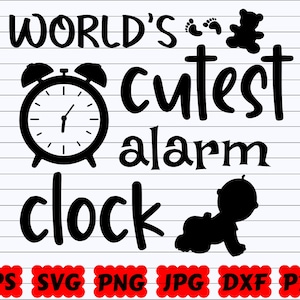 World&#39;s Cutest Alarm Clock SVG | Cutest Alarm Clock SVG| Alarm Clock SVG| Clock Svg| Alarm Svg| Baby Alarm Svg| Cute Baby Svg| Baby Cut File