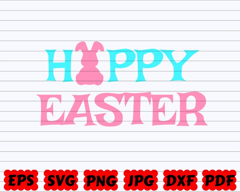 Happy Easter Saying Happy Easter Clipart Happy Easter Quote Svg Happy Easter Cut File Happy Easter SVG Happy Easter Design Svg
