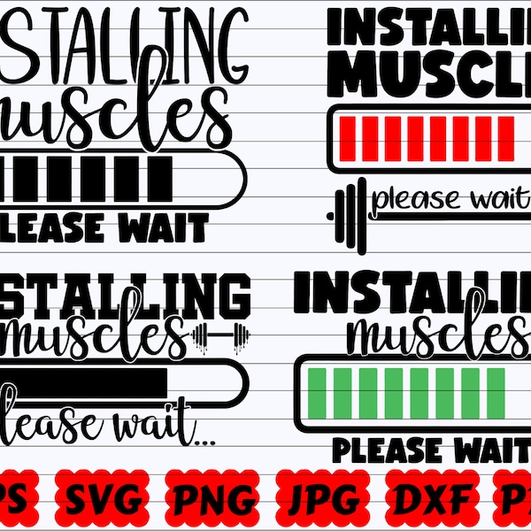 Installing Muscles Please Wait SVG | Installing Muscles SVG | Please Wait SVG | Muscles Svg | Gym Cut File | Gym Quote Svg | Gym Saying Svg