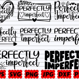 Perfectly Imperfect SVG | Perfectly SVG | Imperfect SVG | Religious Svg | Christian Svg | Jesus Svg | Faith Svg | God Svg | Bible Svg | Png