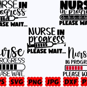 Nurse In Progress Please Wait SVG | Nurse SVG | Nurse Life SVG | Cut File for Cricut & Silhouette | Svg Eps Dxf Png Jpg Pdf | Commercial Use