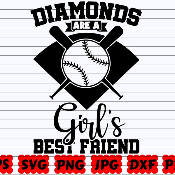 Diamonds Are A Girl's Best Friend SVG | Girl's Best Friend SVG | Best Friend SVG | Friend Svg | Baseball Cut File | Baseball Quote Svg | Png
