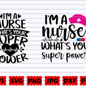 I'm A Nurse What's Your Super Power SVG | I'm A Nurse SVG | What's Your Super Power SVG | Nurse Power Svg | Superpower Svg | Nurse Life Svg