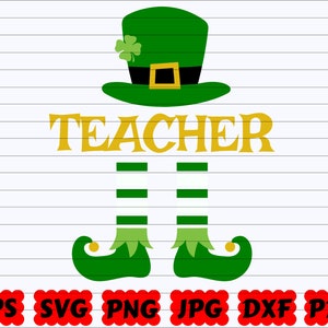 St Patrick&#39;s Day Teacher SVG | Teacher SVG | St Patricks SVG| Teacher Svg| Teach Life Svg| St Patricks Cut File| Irish Svg| Teacher Cut File
