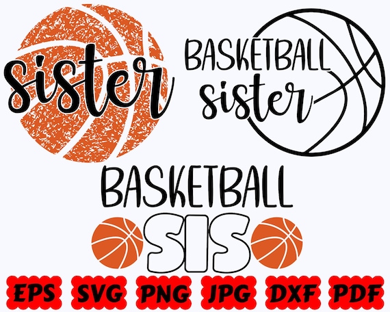 Basketball Sister SVG | Basketball SVG | Sport SVG | Cut Files for Cricut & Silhouette | Svg Eps Dxf Png Jpg Pdf | Commercial Use