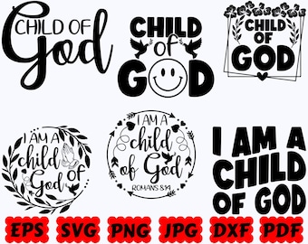Child Of God SVG | God SVG | Jesus SVG | Christian Svg | Religious Svg | Cut Files for Cricut & Silhouette | Svg Eps Dxf Png Jpg Pdf