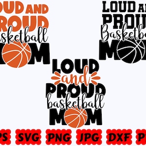 Loud and Proud Basketball Mom SVG | Basketball SVG | Sport SVG | Cut File for Cricut & Silhouette | Svg Eps Dxf Png Jpg Pdf | Commercial Use image 1