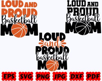 Laut und stolze Basketball Mama SVG | Basketball SVG | Sport SVG | Cut Datei für Cricut & Silhouette | Svg Eps Dxf Png Jpg Pdf | Kommerzielle Nutzung