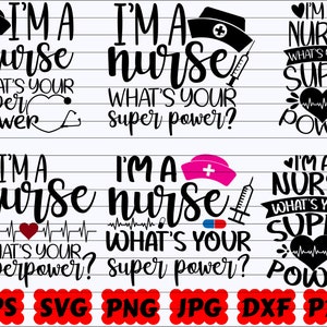 I'm A Nurse What's Your Super Power SVG | Nurse Superhero SVG | I'm A Nurse SVG | What's Your Superpower Svg | Nurse Cut File | Nurse Quote