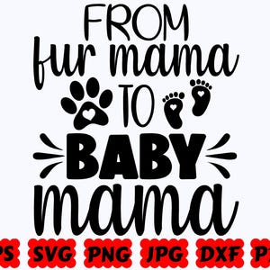 毛皮のママから赤ちゃんのママへ SVG | 犬のSVG | 犬のママSVG | 動物のSVG | CricutとSilhouette用のカットファイル | SVG EPS DXF PNG Jpg Pdf