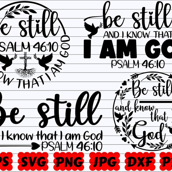 Be Still And I Know That I Am God SVG | Be Still SVG | I Am God SVG | God Svg | Religious Svg | Christian Svg | Jesus Svg | Faith Svg | Png