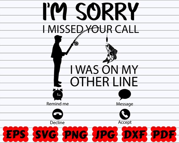 Free Free 88 Fishing Sayings Svg Free SVG PNG EPS DXF File