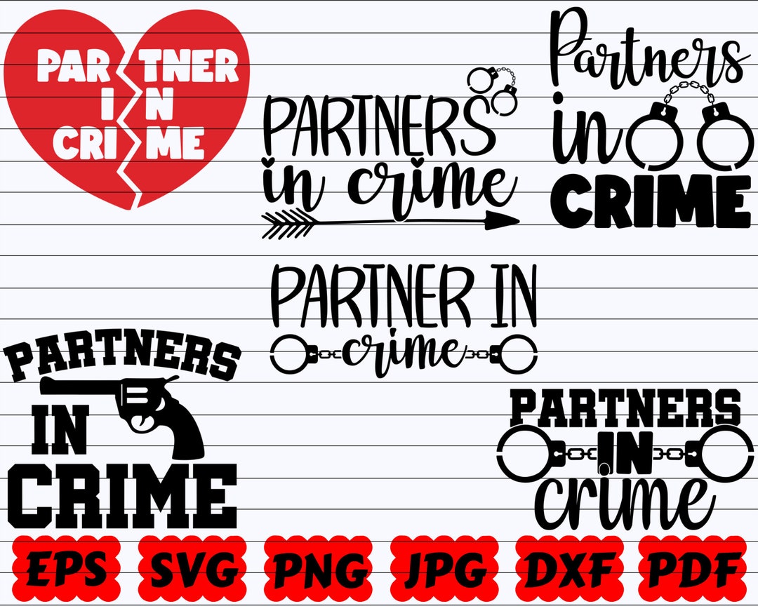 Partners in Crime SVG Partners SVG Crime SVG Friendship Cut File Best