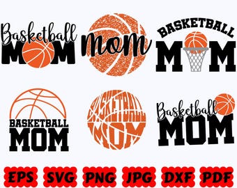 Basketball Mom SVG | Basketball SVG | Sport SVG | Cut Files for Cricut & Silhouette | Svg Eps Dxf Png Jpg Pdf | Commercial Use