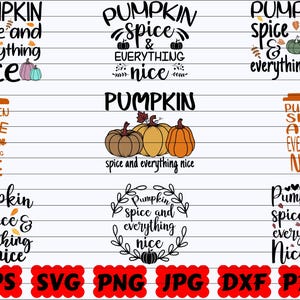 Pumpkin Spice And Everything Nice SVG / Pumpkin Spice SVG / Zucca SVG / Autunno SVG / Autunno SVG / Ringraziamento SVG / File di taglio autunnali / Citazione