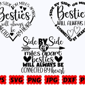 Side By Side Or Miles Apart Besties Will Always Be Connected By Heart SVG | Friendship Svg | Best Friends SVG | Friends SVG | Besties Svg
