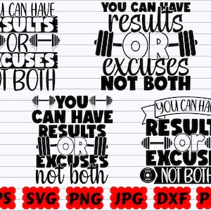 You Can Have Results Or Excuses Not Both SVG | Results SVG | Excuses SVG | Gym Cut File | Gym Quote Svg | Gym Saying Svg | Gym Design| Shirt