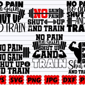 No Pain No Gain Shut Up And Train SVG | No Pain No Gain SVG | Shut Up And Train SVG | Train Svg | Gym Motivation Svg | Gym Cut File | Quote