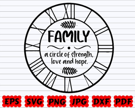 Family A Circle Of Strength Love And Hope Svg Family Etsy