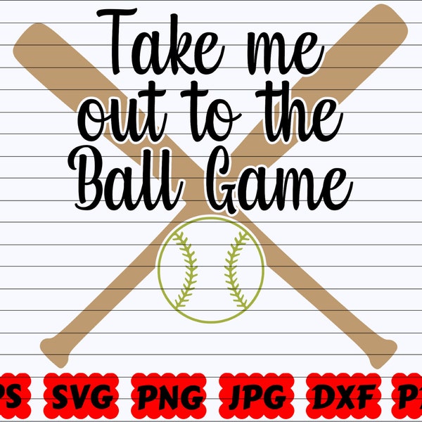 Take Me Out To The Ball Game SVG | Take Me Out SVG | Ball Game SVG | Game Ball Svg | Ball Svg | Softball Cut File | Softball Quote Svg | Png