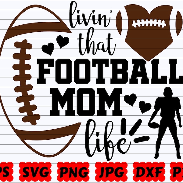 Livin That Football Mom Life SVG | Football Mom Life SVG | Mom Life SVG | Football Mom Svg | Mom Life Svg | Life Svg | Football Quote Svg