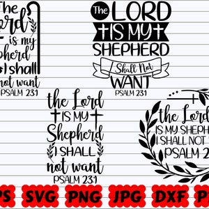 The Lord Is My Shepherd I Shall Not Want SVG | The Lord Is My Shepherd SVG | Religious SVG | Christian Svg | Jesus Svg | Faith Svg | God Svg