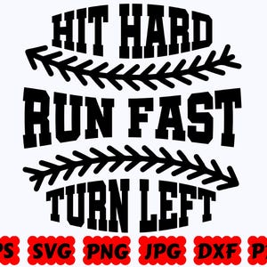 Frappez fort Courez vite Tournez à gauche SVG | Baseball SVG | Sport SVG | Fichiers de découpe pour Cricut & Silhouette | Svg Eps Dxf Png Jpg Pdf | Utilisation commerciale