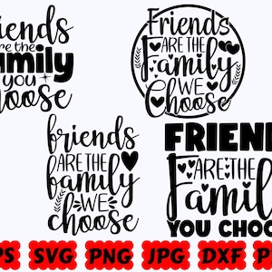 Przyjaciele to rodzina, którą wybieramy SVG | Przyjaciele to rodzina SVG | Rodzina, którą wybieramy SVG | Plik do wycinania przyjaciół | Cytaty przyjaciół SVG | Powiedzenia SVG