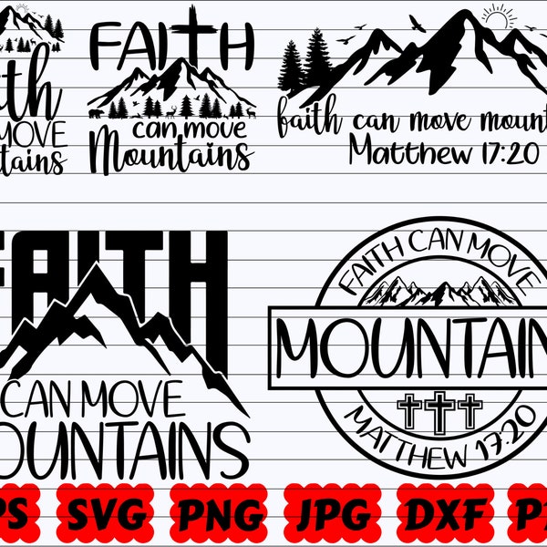 Faith Can Move Mountains SVG | Faith SVG | Mountains SVG | Religious Svg | Christian Svg | Jesus Svg | God Svg | Bible Svg | Scripture Svg