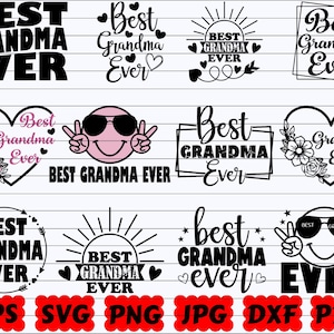 Best Grandma Ever SVG | Best Grandma SVG | Grandma SVG | Grandmother Svg | Nana Svg | Blessed Grandma Svg | Grandma Life Svg | Grandparents