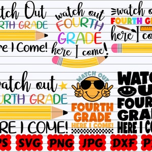 ¡Cuidado, cuarto grado, allá voy! SVG / Cuarto grado SVG / Regreso a la escuela SVG / Escuela Svg / Grado escolar Svg / Primer día de clases Svg