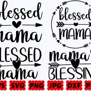Gesegnete Mama SVG | Mama SVG | Mutter SVG | Mama Leben geschnitten Datei | Muttertagsgeschenk | Schnittdateien für Cricut & Silhouette | Svg Eps Dxf Png Jpg Pdf