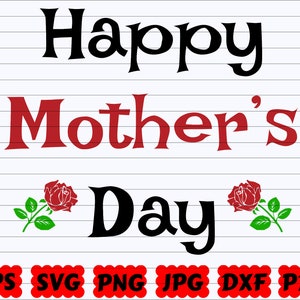 Happy Mother&#39;s Day SVG | Mother&#39;s Day SVG | Mother SVG | Mom Svg | Mom Life Svg | Mother Cut Files | Mother Clipart | Mother Quote Svg