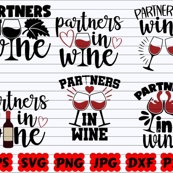 Partners In Wine SVG | Partners In Crime SVG | Partners SVG | Funny Wine Svg | Funny Alcohol Svg | Wine Cut File| Wine Quote Svg| Saying Svg