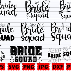 Bride Squad SVG | Bride SVG | Bachelorette Party SVG | Bridal Shower Svg | Bachelorette Svg | Team Bride Svg | Bridesmaids Svg |Bridal Party
