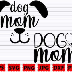 Dog Mom SVG | Dog Mom Cut File | Dog Mom Life SVG | Best Dog Mom Ever SVG | Dog Mom Quote Svg | Dog Mom Saying Svg | Dog Mom Design Svg| Png