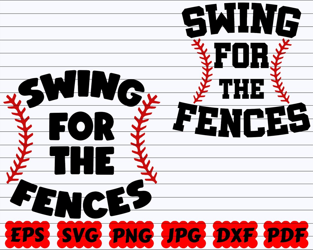 Swing for the Fences SVG | Swing SVG | Fences SVG | Baseball Ball Svg
