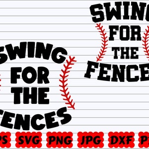 Swing For The Fences SVG | Swing SVG | Fences SVG | Baseball Ball Svg | Baseball Cut File | Baseball Quote Svg | Baseball Saying Svg | Shirt