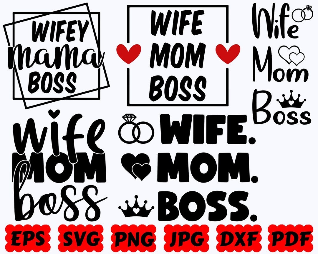Wife Mom Boss SVG | Mom SVG | Mother SVG | Mom Life Svg | Mother’s Day ...
