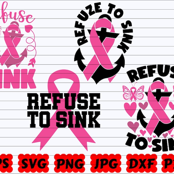 Refuse To Sink SVG | Cancer Awareness SVG | Cancer Survivor SVG | Fight Cancer Svg | Cancer Cut File | Cancer Quote Svg | Cancer Saying Svg