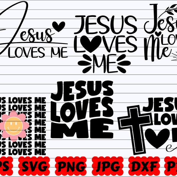 Jesus Loves Me SVG | Jesus SVG | Religious SVG | Christian Svg | Faith Svg | God Svg | Bible Svg | Scripture Svg | Blessed Svg | Bible Verse