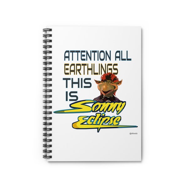 Attention All Earthlings This Is Sonny Eclipse Spiral Notebook - Ruled Line