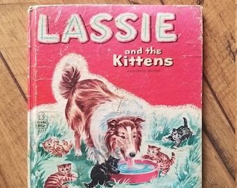 Vintage 1956 Lassie and the Kittens, Whitman Verlag; Autorisierte Edition; Tell-A-Tale Buch; KinderGeschichtenbücher; Berühmte Hunde