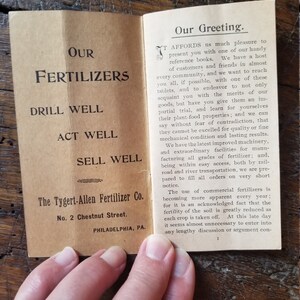 May include: A vintage pamphlet advertising Tygert-Allen Fertilizer Co. located at 2 Chestnut Street in Philadelphia, PA. The pamphlet promotes the benefits of using their fertilizers, emphasizing their quality, effectiveness, and accessibility. The text highlights the importance of fertilizers for maintaining soil fertility and improving crop yields.