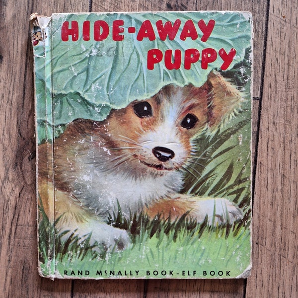 Vintage 1952 Hide-Away Puppy, published by Rand McNally Book - Elf Book #466; Children's Books; Fictional Reading; Jessica Broderick