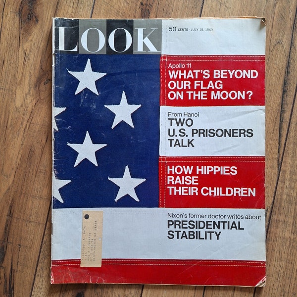 Vintage 1969 Look Magazine July 15; On The Moon, Two US Prisoners, Hippies and Children, Presidents;  US History; Advertising; Ephemera