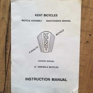 Vintage Kent Bicycles Assembly Maintenance Manual; Owners Manual; 12 Inch Sidewalk Bike; Instruction Manual; BMX Tracclimber; Recreation